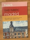 Ghid turistic Fodor's - Madrid
