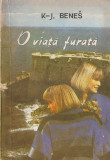 K-J. BENES - O VIATA FURATA