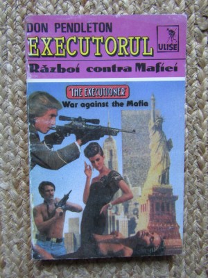Executorul. Razboi contra Mafiei &amp;ndash; Don Pendleton foto
