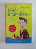 NIMIC NU E INTAMPLATOR COINCIDENTE SI DESTIN ROBERT H.HOPCKE, Humanitas