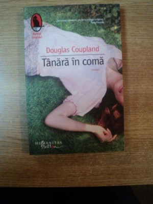 TANARA IN COMA de DOUGLAS COUPLAND foto