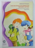 CINE SE SCOALA DE DIMINEATA DEPARTE AJUNGE , ANTOLOGIE DE PROVERBE SI ZICATORI PENTRU ELEVI de MICHIELA POENARU , 2008