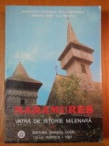 MARAMURES, VATRA DE ISTORIE MILENARA, LUCRARILE CELUI DE-AL TREILEA SIMPOZION ONCA-SUGATAG 01-03 AUG. 1997, CLUJ 1997