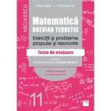 Matematica, clasa a XI-a. Breviar teoretic. Exercitii si probleme propuse si rezolvate. Filiera tehnologica, toate calificarile profesionale - Petre S