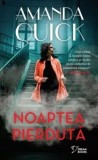 Cumpara ieftin Noaptea pierduta/Amanda Quick