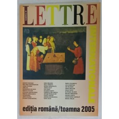 LETTRE INTERNATIONAL , EDITIE IN LIMBA ROMANA , TOAMNA 2005