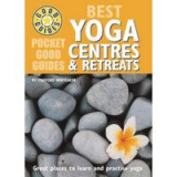 Best Yoga Centres and Retreats