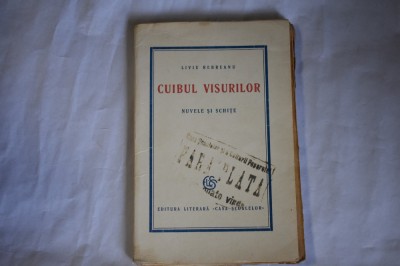 Liviu Rebreanu - Cuibul visurilor - nuvele si schite foto