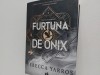 Furtuna de Onix Rebecca Yarros