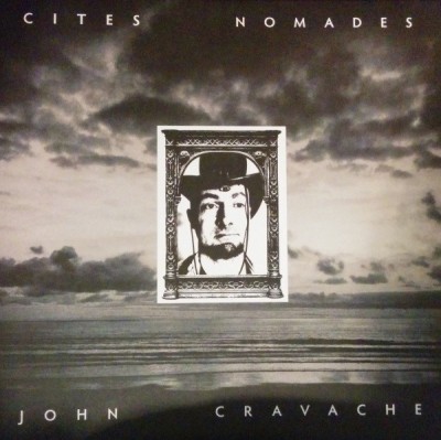 VINIL John Cravache &amp;lrm;&amp;ndash; Cites Nomades (VG+) foto