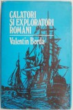 Calatori si exploratori romani &ndash; Valentin Borda