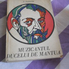 L. Passuth - Muzicantul Ducelui de Mantua,prefata George Sbarcea,1968