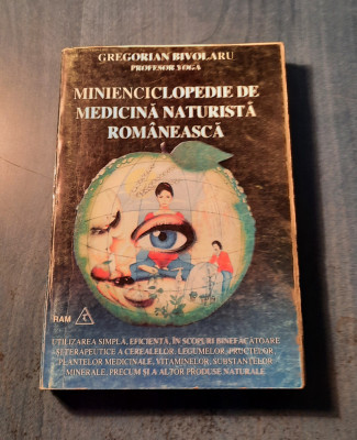 Minienciclopedie de medicina naturista romaneasca Gregorian Bivolaru foto