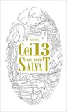 Cei 13 care m-au salvat - Paperback brosat - Claudiu T&acirc;rziu - Rost