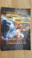 Tarotul umbrelor- Simona Anomis foto
