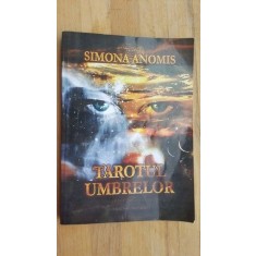 Tarotul umbrelor- Simona Anomis