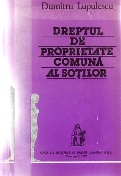 DREPTUL DE PROPRIETATE COMUNA A SOTILOR - DUMITRU LUPASCU