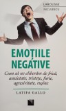 Latifa Gallo - Emotiile negative (Editia: 2016)