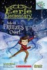 School Freezes Over! a Branches Book (Eerie Elementary #5)