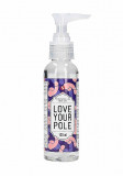 Lubrifiant pe Baza de Apa pentru Masturbare Love Your Pole 100 ml