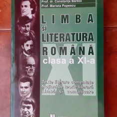 LIMBA SI LITERATURA ROMANA CLASA A XI A TEXTE LITERARE COMENTATE BARBOI ,POPESCU