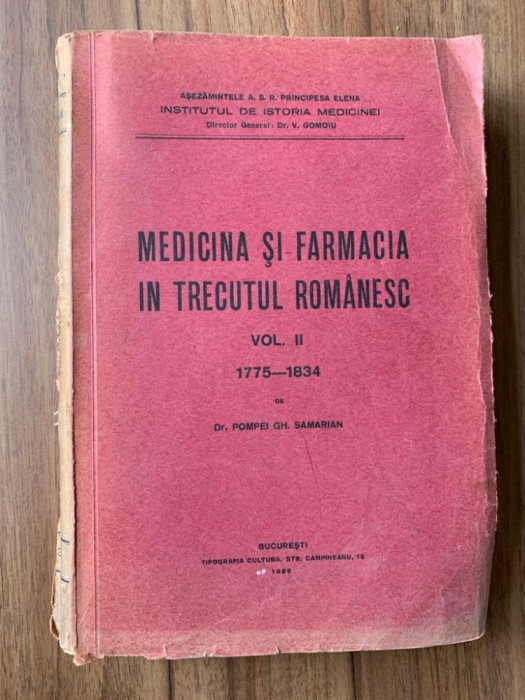 MEDICINA SI FARMACIA IN TRECUTUL ROMANESC, VOL. 2 de DR. POMPEI GH. SAMARIAN