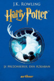 Harry Potter și prizonierul din Azkaban (Vol.3) - Hardcover - J.K. Rowling - Arthur