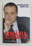 ROMANIA , MEREU SURPRINZATOARE de DAN MATEI AGATHON si CLEMENT SAVA , 2010
