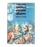 Sanda Radian - Locuitorii planetei albastre - 105763