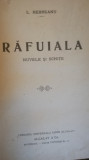Rafuiala. Nuvele si schite, Liviu Rebreanu, 1919, Alcalay princeps RARITATE