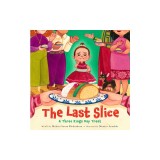 The Last Slice: A Three Kings Day Treat