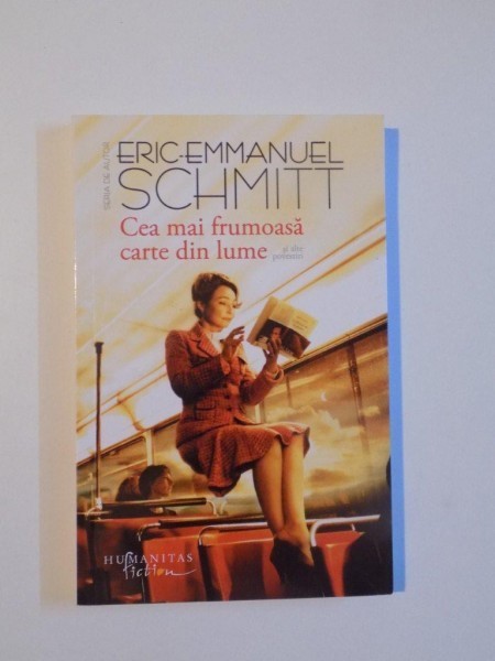 CEA MAI FRUMOASA CARTE DIN LUME - ERIC EMMANUEL SCHMITT