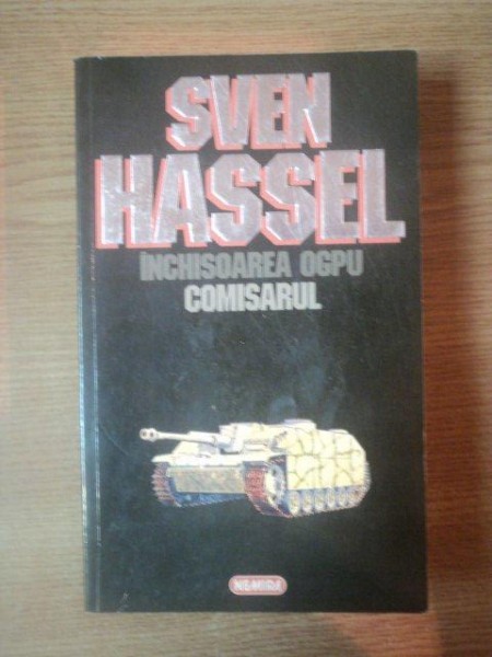 INCHISOAREA OGPU, COMISARUL de SVEN HASSEL