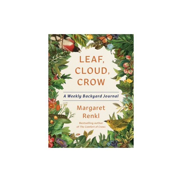 Leaf, Cloud, Crow: A Weekly Backyard Journal