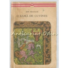 O Sama De Cuvinte - Ion Neculce
