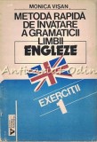 Cumpara ieftin Metoda Rapida De Invatare A Gramaticii Limbii Engleze - Monica Visan