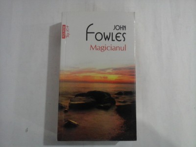 JOHN FOWLES - MAGICIANUL (polirom) foto