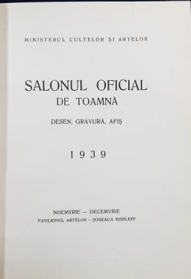 SALONUL OFICIAL DE TOAMNA. DESEN GRAVURA AFIS , 1939