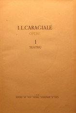 Ion Luca Caragiale - Opere complete - vol. 1, Teatru, Bucureşti, ESPLA, 1959. foto