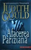 Judith Gould - Afacerea pariziana