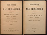 Rara 1908 LEGENDE BALADE DOINE HORE Vol 1+2 Cantece Batranesti Versuri Muzica Populara Traditionala Romaneasca POEZII POPULARE ALE ROMANILOR Ed. SOCEC