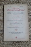 REVISTA FUNDATIILOR REGALE , MAI 1947