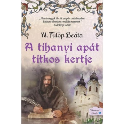 A tihanyi ap&amp;aacute;t titkos kertje - N. F&amp;uuml;l&amp;ouml;p Be&amp;aacute;ta foto