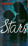 Stars I - Nos etoiles perdues - Anna Todd