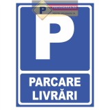Indicator pentru parcare livrari