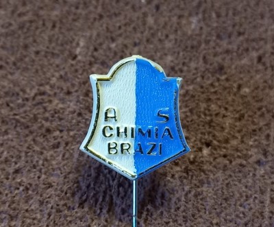Insigna fotbal - AS &amp;quot;CHIMIA&amp;quot; BRAZI foto