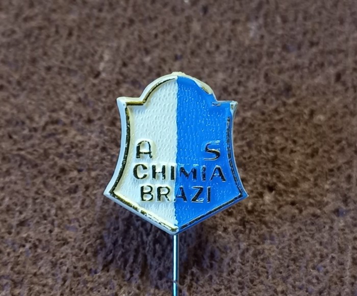Insigna fotbal - AS &quot;CHIMIA&quot; BRAZI