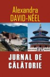 Jurnal de calatorie - Alexandra David Neel