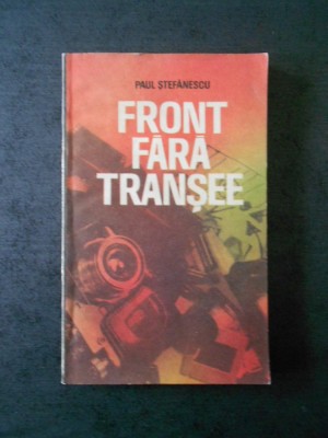 PAUL STEFANESCU - FRONT FARA TRANSEE foto