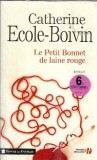 Cumpara ieftin Le petit bonnet de laine rouge - Catherine Ecole-Boivin